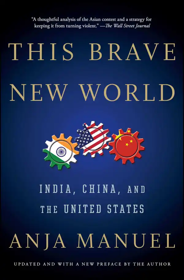 This Brave New World : India, China, and the United States