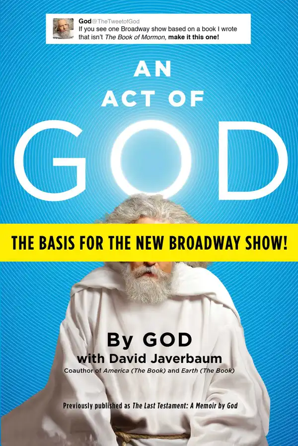 An Act of God : Previously Published as The Last Testament: A Memoir by God