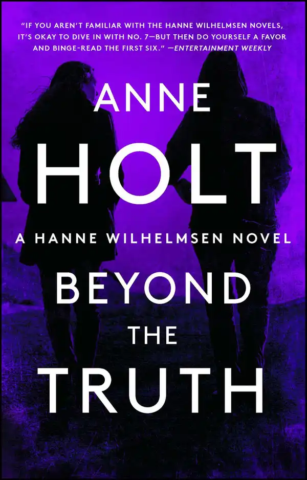 Beyond the Truth : Hanne Wilhelmsen Book Seven