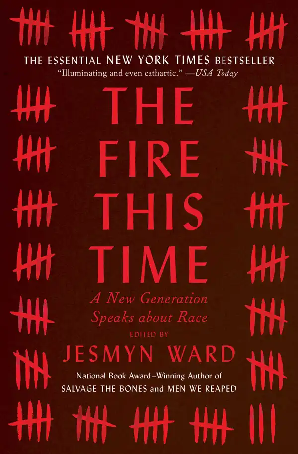 The Fire This Time : A New Generation Speaks about Race