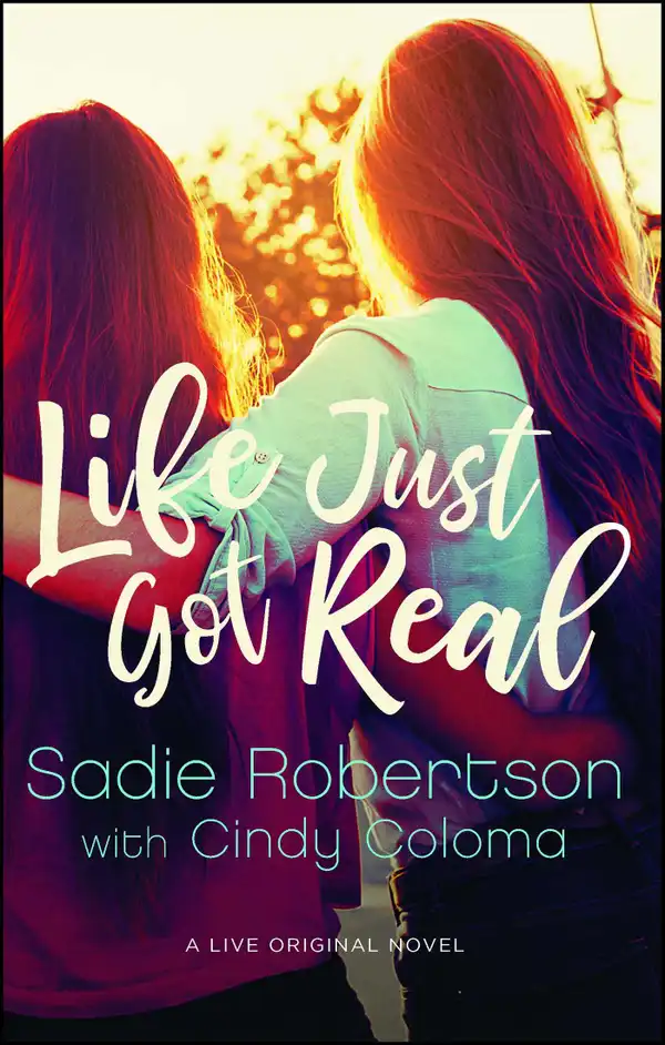 Life Just Got Real : A Live Original Novel