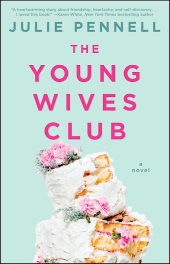 The Young Wives Club: A Novel - undefined