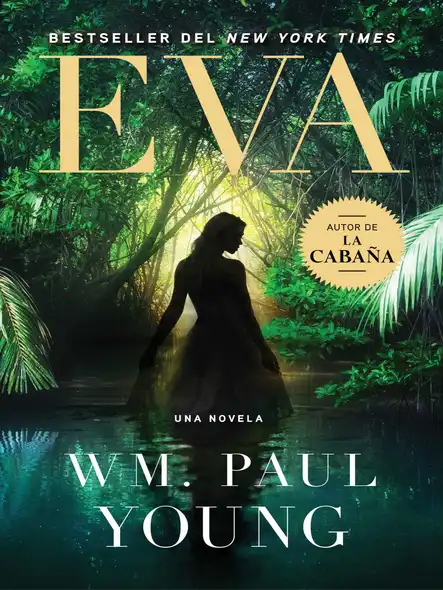 Eva (Eve Spanish Edition) : Una Novela