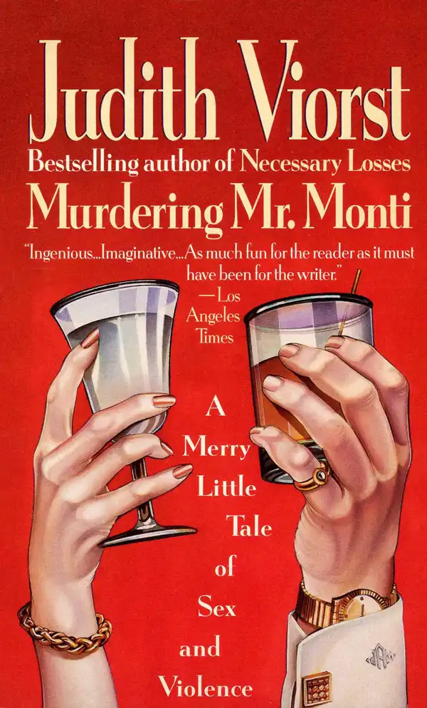 Murdering Mr. Monti : A Merry Little Tale of Sex and Violence