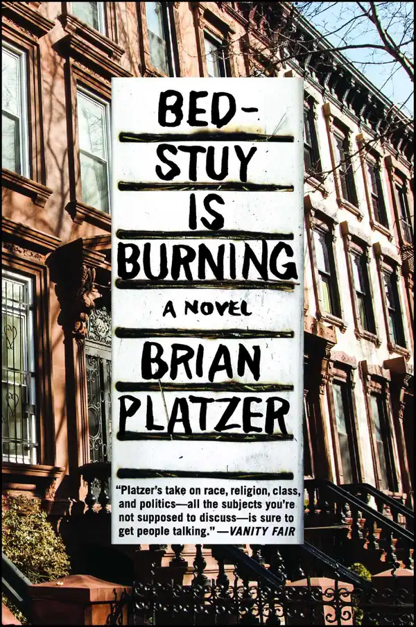 Bed-Stuy Is Burning : A Novel