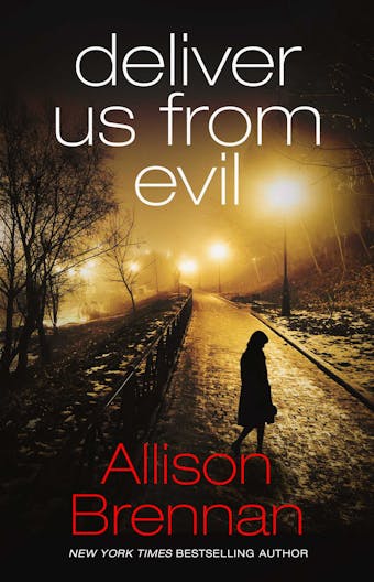 Deliver Us From Evil - Allison Brennan