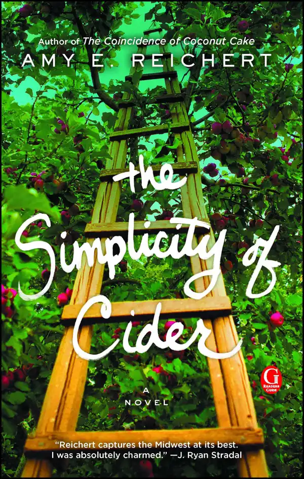 The Simplicity of Cider : A Novel