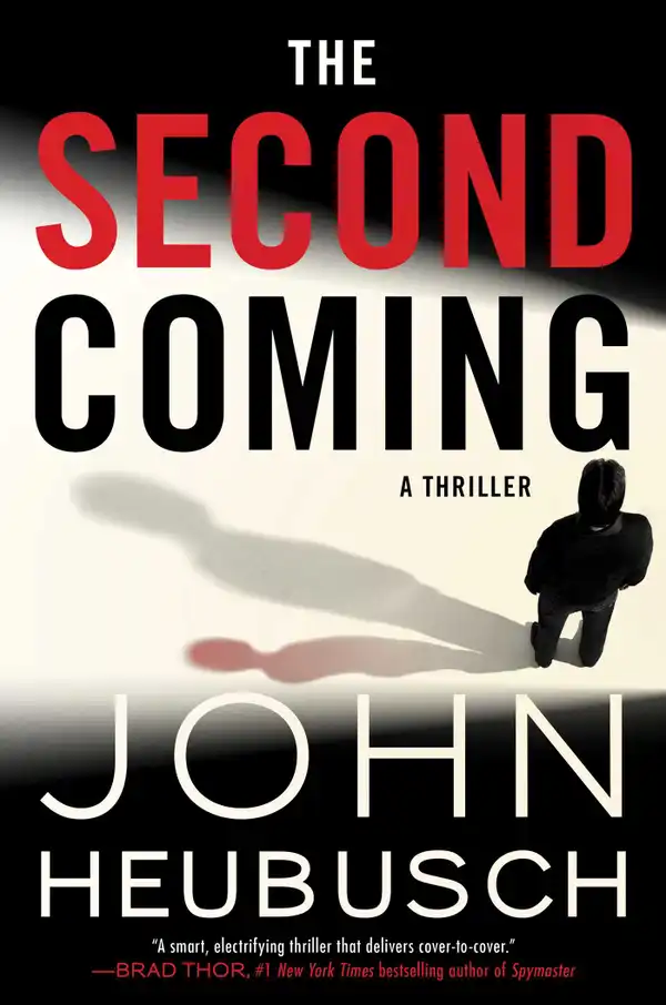 The Second Coming : A Thriller