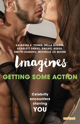 Imagines: Getting Some Action - undefined