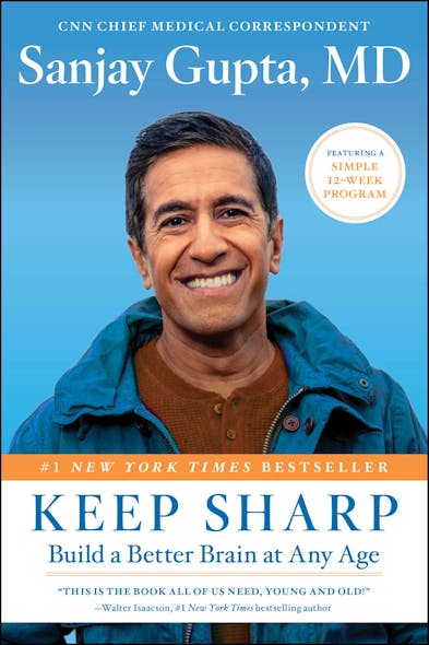 Keep Sharp : Build A Better Brain At Any Age