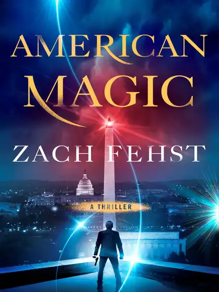 American Magic : A Thriller