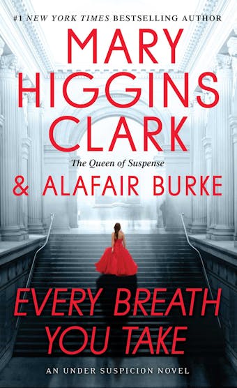 Every Breath You Take - Alafair Burke, Mary Higgins Clark