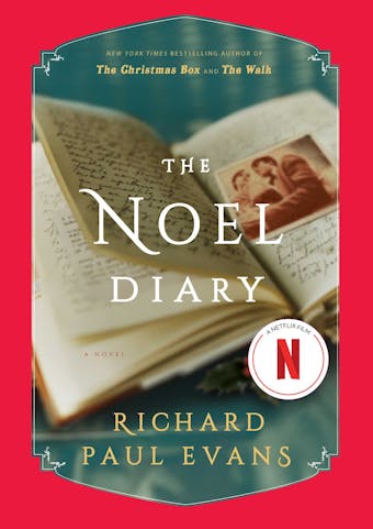 The Noel Diary: A Novel - Richard Paul Evans