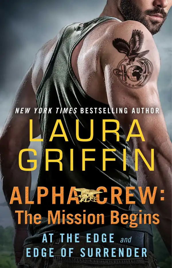 Alpha Crew: The Mission Begins : At the Edge and Edge of Surrender
