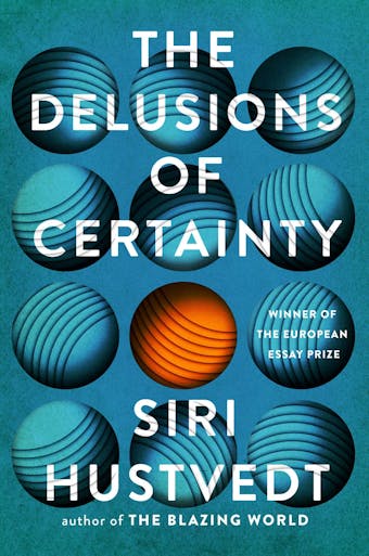 The Delusions of Certainty - undefined