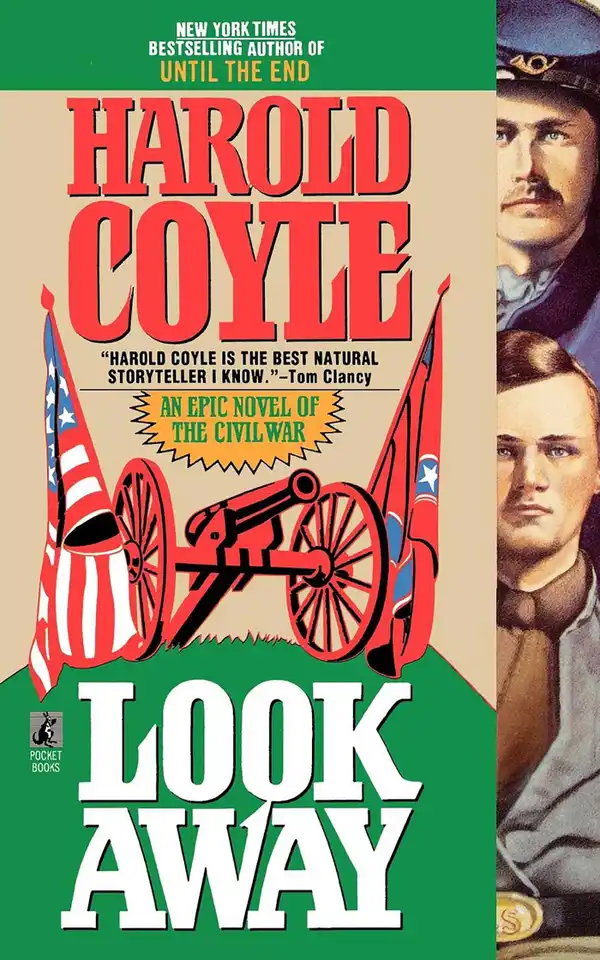 Look Away: An Epic Novel of the Civil War