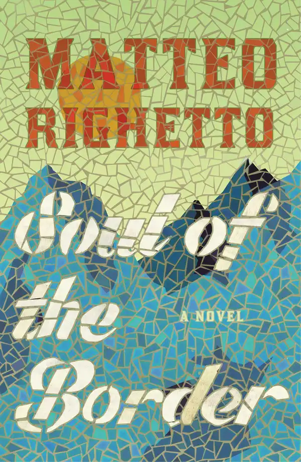 Soul of the Border : A Novel