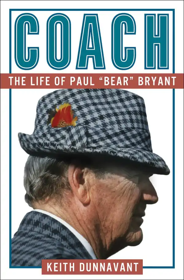 Coach : The Life of Paul "Bear" Bryant