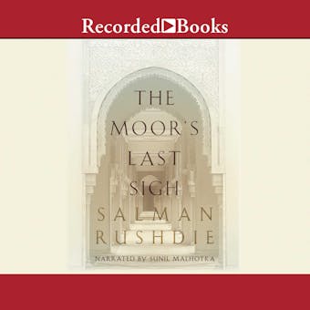 The Moor's Last Sigh - Salman Rushdie