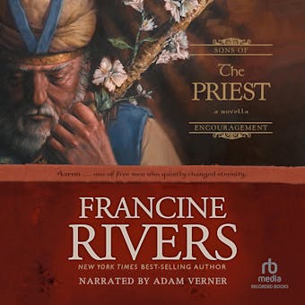 The Priest: Aaron - Francine Rivers