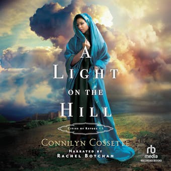 A Light on the Hill - Connilyn Cossette