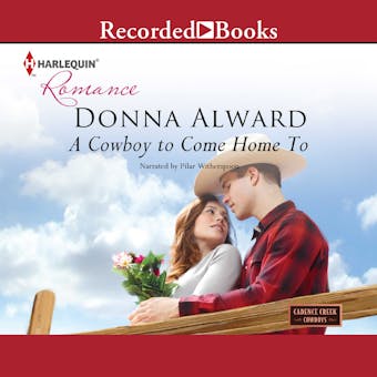 A Cowboy to Come Home To - Donna Alward