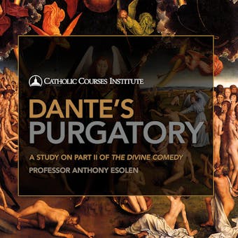 Dante's Purgatory: A Study on Part II of The Divine Comedy - Ph.D.