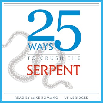 25 Ways to Crush the Serpent - undefined