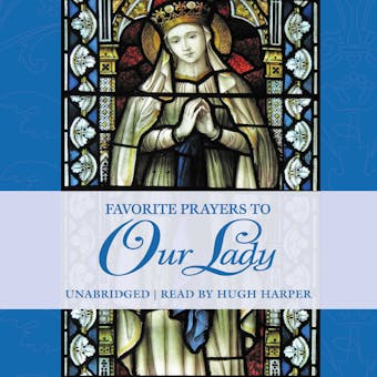 Favorite Prayers to Our Lady - undefined