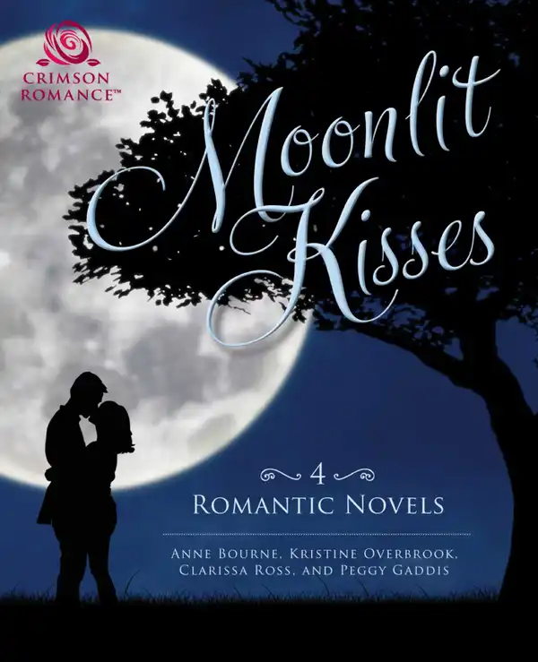 Moonlit Kisses : 4 Romantic Novels