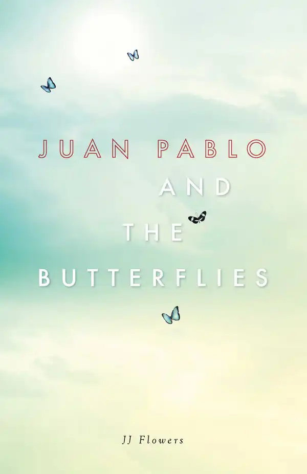 Juan Pablo and the Butterflies