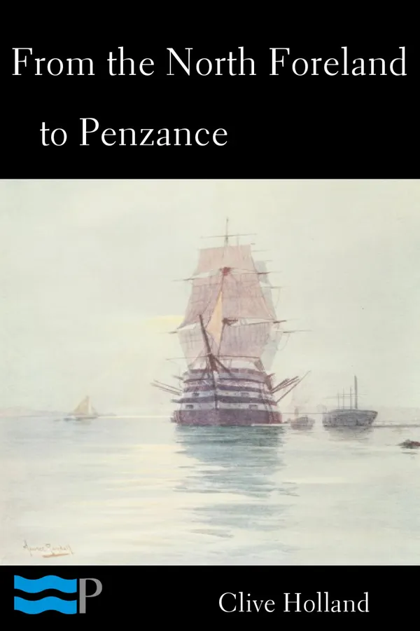 From the North Foreland to Penzance