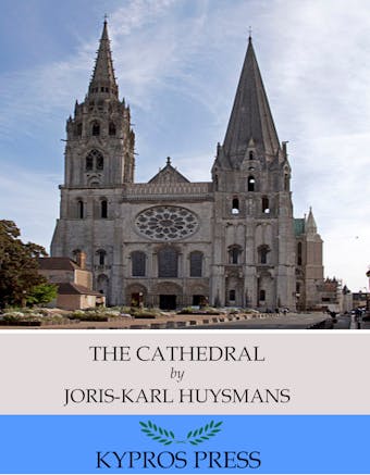 The Cathedral - Joris-Karl Huysmans