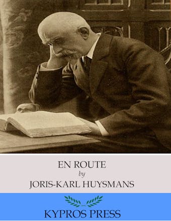 En Route - Joris-Karl Huysmans