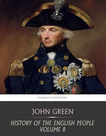 History of the English People Volume 8 - John Green