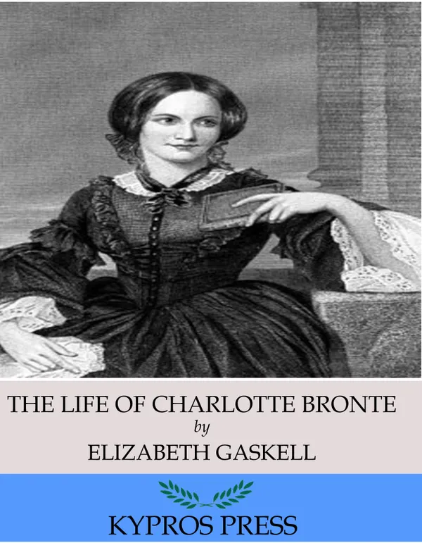 The Life of Charlotte Bronte
