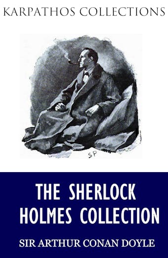 The Sherlock Holmes Collection - undefined