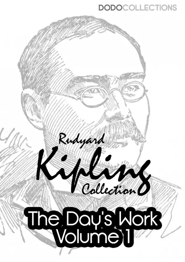 The Day's Work : Volume 1