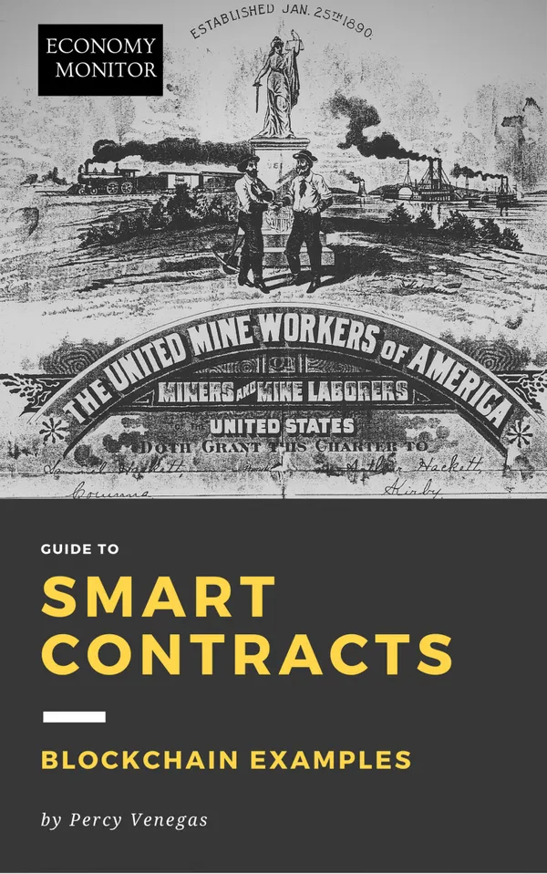 Economy Monitor Guide to Smart Contracts : Blockchain Examples