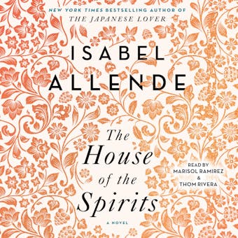 The House of the Spirits: A Novel - Isabel Allende