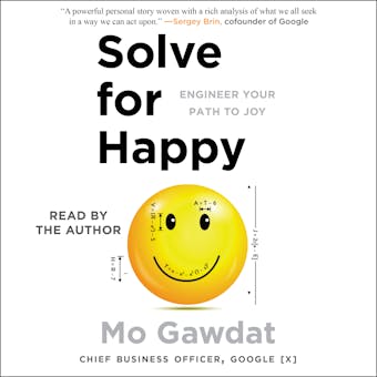 Solve for Happy: Engineer Your Path to Joy - undefined