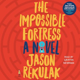 The Impossible Fortress - Jason Rekulak