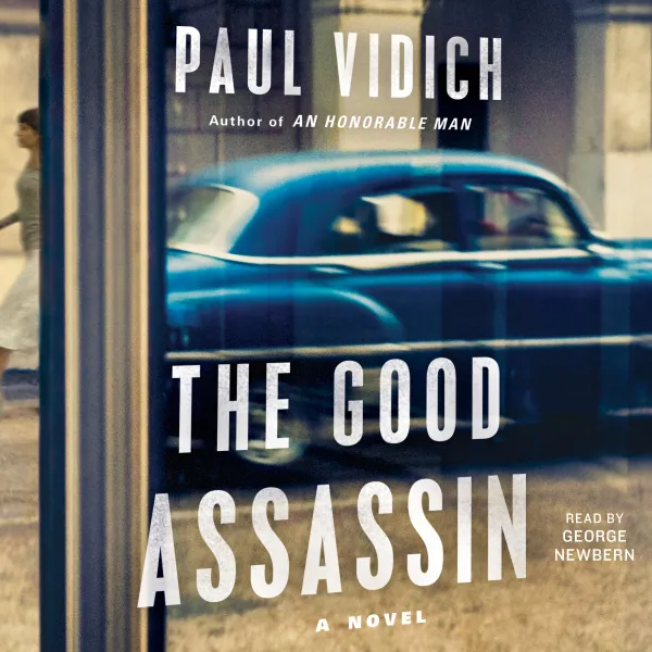 The Good Assassin : A Novel