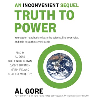 An Inconvenient Sequel: Truth to Power - Al Gore