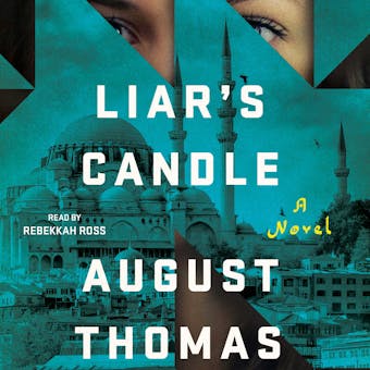 Liar's Candle: A Novel - undefined