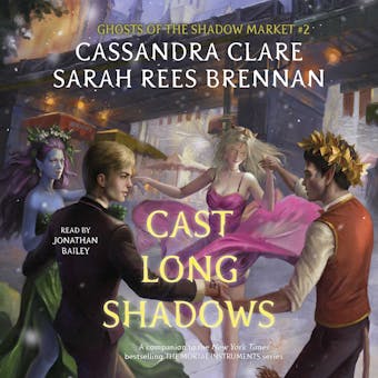 Cast Long Shadows: Ghosts of the Shadow Market - undefined