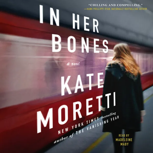 In Her Bones : A Novel