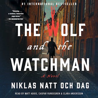 The Wolf and the Watchman: A Novel - undefined
