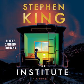 The Institute: A Novel - Stephen King