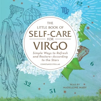The Little Book of Self-Care for Virgo: Simple Ways to Refresh and Restoreâ€”According to the Stars